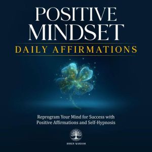 Positive Mindset Daily Affirmations, Inner Wisdom
