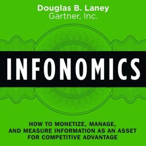 Infonomics, Douglas B. Laney