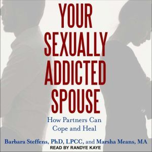 Your Sexually Addicted Spouse, Marsha Means