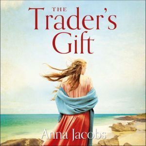 The Traders Gift, Anna Jacobs