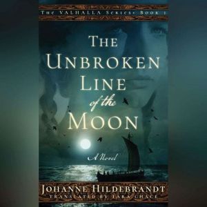 The Unbroken Line of the Moon, Johanne Hildebrandt