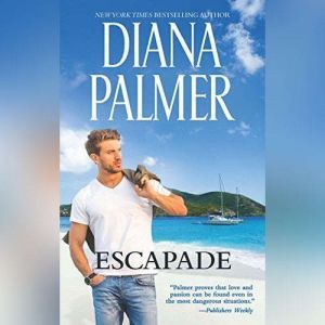 Escapade, Diana Palmer