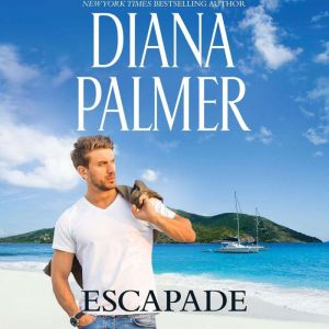 Escapade, Diana Palmer