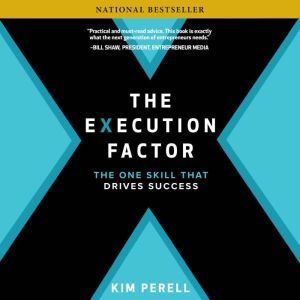 The Execution Factor The One Skill t..., Kim Perell
