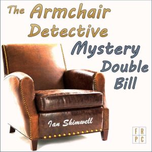 The Armchair Detective Mystery Double..., Ian Shimwell