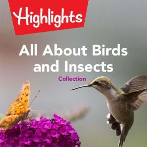 All About Birds and Insects Collection, Valerie Houston