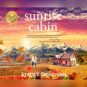 Sunrise Cabin, Stacey Donovan