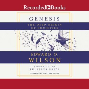 Genesis, Edward O. Wilson