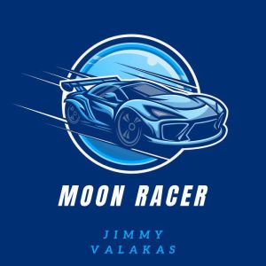 Moon Racer, Jimmy Valakas