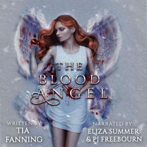 The Blood Angel, Tia Fanning