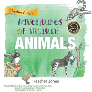 Adventures of Unusual Animals