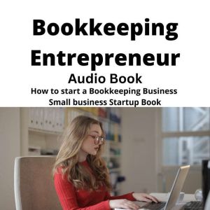 Bookkeeping Entrepreneur Audio Book, Brian Mahoney