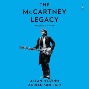 The McCartney Legacy: Volume 2: 1974  80