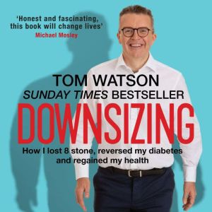 Downsizing, Tom Watson