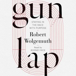 Gun Lap, Robert D. Wolgemuth