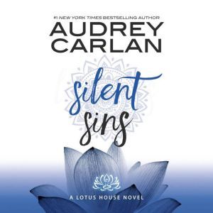 Silent Sins, Audrey Carlan