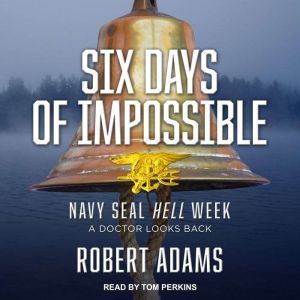 Six Days of Impossible, Robert Adams