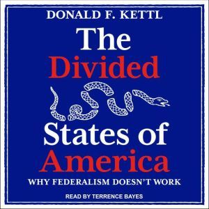 The Divided States of America, Donald F. Kettl