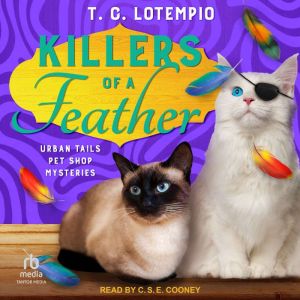Killers of a Feather, T. C. LoTempio