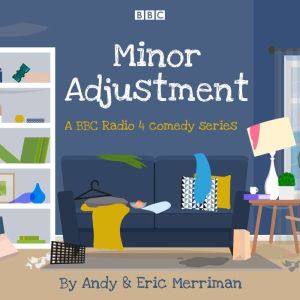 Minor Adjustment, Andy Merriman