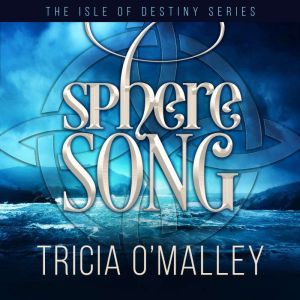 Sphere Song, Tricia OMalley