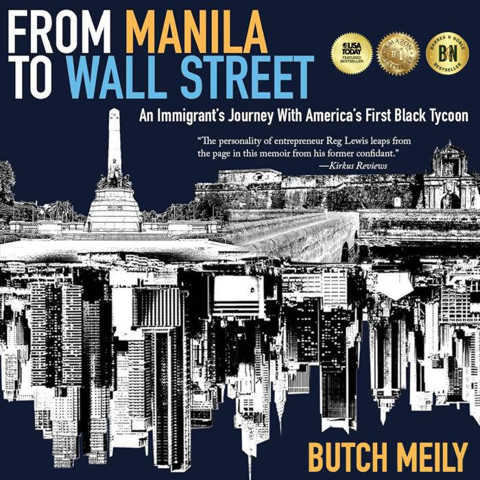 From Manila to Wall Street, Butch Meily