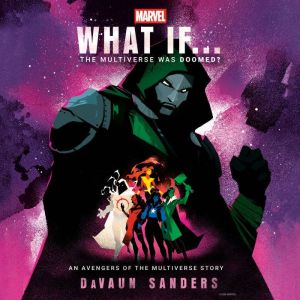 Marvel What If...The Multiverse Was ..., DaVaun Sanders