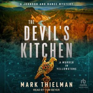 The Devil's Kitchen: A Murder in Yellowstone
