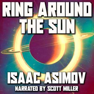 Ring Around The Sun, Isaac Asimov