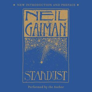 Stardust The Gift Edition, Neil Gaiman