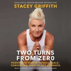 Two Turns From Zero, Stacey Griffith