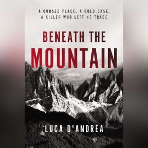 Beneath the Mountain, Luca DAndrea