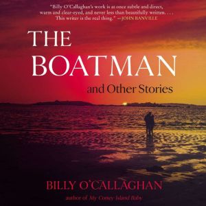 The Boatman and Other Stories, Billy OCallaghan