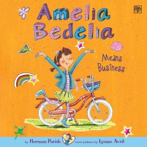 Amelia Bedelia Chapter Book 1 Ameli..., Herman Parish