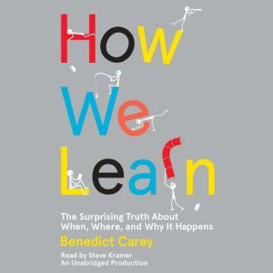 How We Learn, Benedict Carey
