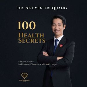 100 Health Secrets, Dr. Quang
