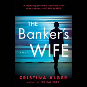 The Bankers Wife, Cristina Alger