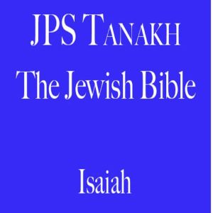 Isaiah, The Jewish Publication Society