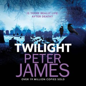 Twilight, Peter James