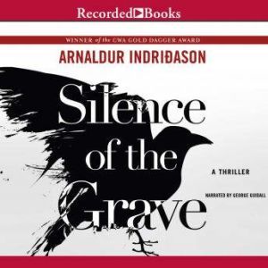 Silence of the Grave, Arnaldur Indridason
