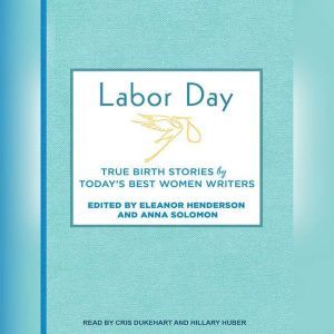 Labor Day, Eleanor Henderson