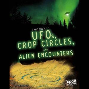 Handbook to UFOs, Crop Circles, and A..., Sean McCollum