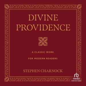 Divine Providence, Stephen Charnock