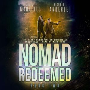 Nomad Redeemed, Craig Martelle