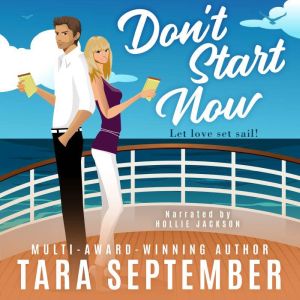 Dont Start Now, Tara September