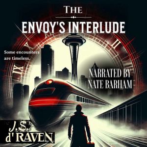 The Envoys Interlude, J.S. dRaven