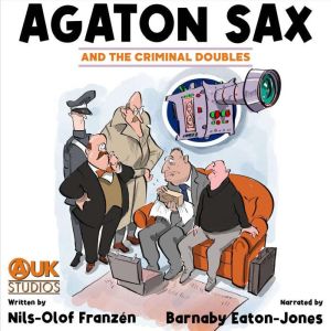 Agaton Sax and the Criminal Doubles, NilsOlof Franzen