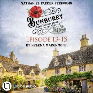 Bunburry A Cosy Mystery Compilation..., Helena Marchmont