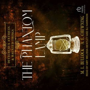 The Phantom Lamp, M. L. Bullock