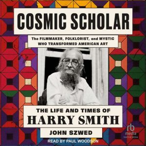 Cosmic Scholar, John Szwed